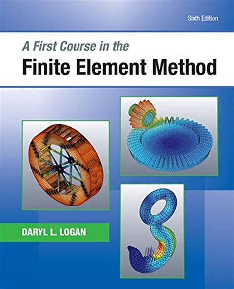 First Course in the Finite Element Method Structural Analysis