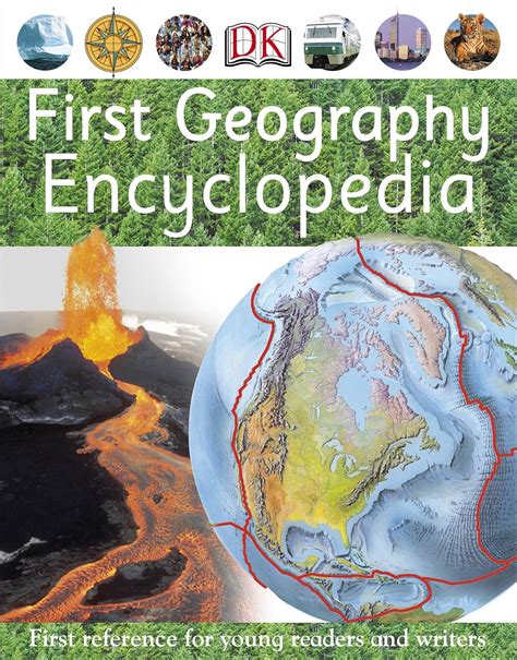 First Geography Encyclopedia First Reference