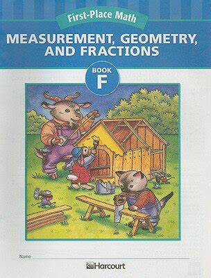 First Place Math Book F Measurement Geometry And Fractions