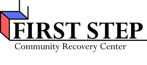 First Step Community Recovery Center - …