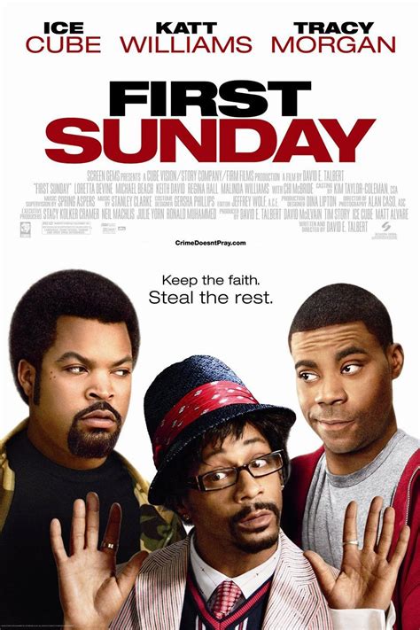 First sunday film. First Sunday: Directed by David E. Talbert. With Ice Cube, Katt Williams, Tracy Morgan, Loretta Devine. Two bungling, petty criminal BFFs try to rob a church, but someone from … 