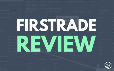First trade review. Things To Know About First trade review. 
