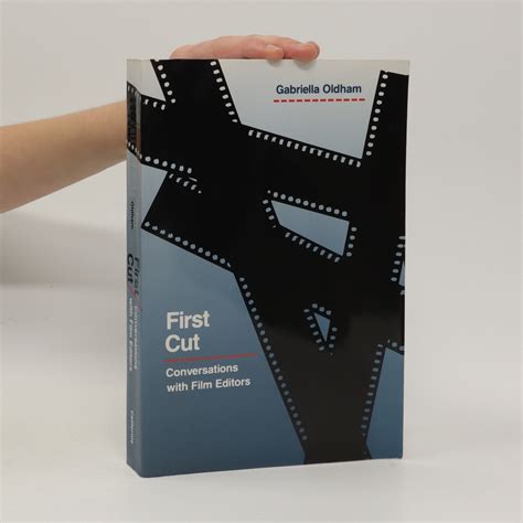 Download First Cut Conversations With Film Editors Twentieth Anniversary Edition With A New Preface By Gabriella Oldham