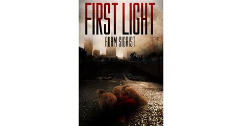 Read Online First Light The Zombie Prophecies 1 By Adam Sigrist