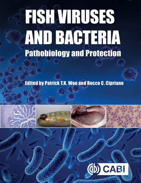 Fish Viruses and Bacteria Pathobiology and Protection