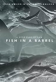 Fish in a Barrel (2024) - Quotes - IMDb