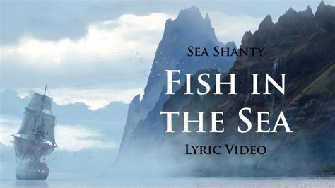 Fish in the Sea (Sea Shanty with lyrics) Assassin