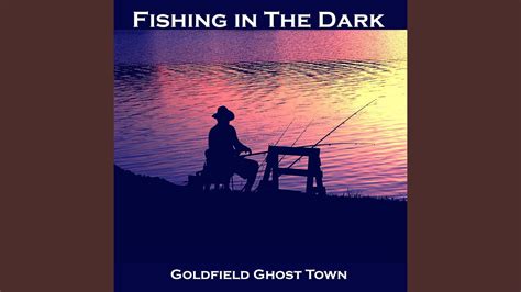 Fishing in the dark song. 3 Aug 2022 ... It refers to making love outdoors under the moonlight. While the original song responsible for coining the phrase uses a fishing analogy, it ... 