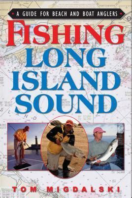 Fishing long island sound a guide for beach and boat anglers. - Hp deskjet ink advantage 2060 manual.