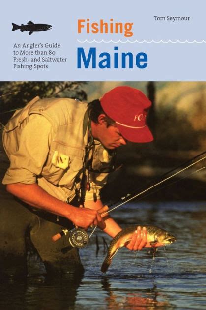 Fishing maine an angler s guide to more than 80. - It s a guy thing a owner s manual for women david deida.