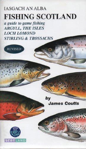 Fishing scotland argyll the isles loch lomond stirling and trossachs a guide to game fishing. - Soziale lage, geschlechtsrolle und schullaufbahn von arbeitertöchtern.