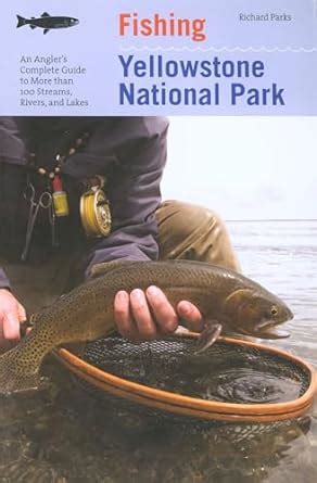 Fishing yellowstone national park an anglers complete guide to more than 100 streams rivers and lakes regional. - Hp color laserjet cm1312nfi mfp user guide.