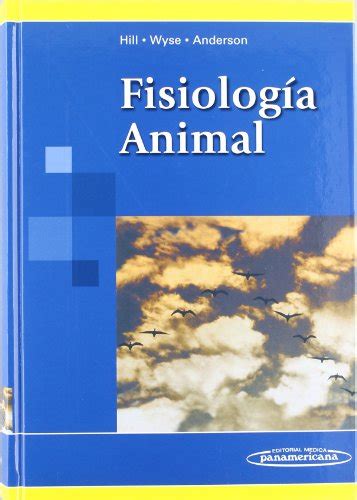 Fisiologia animale hill wyse and anderson. - Manual de psicofisiología por john t cacioppo.