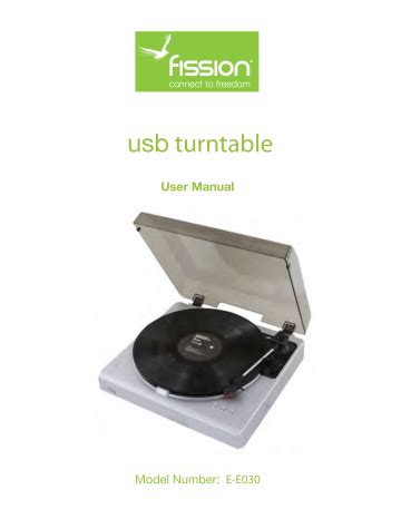 Fission E-E030 Manuals and User Guides, Turntable …