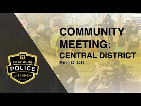 Fitchburg, WI Police Dept. Central District Community Meeting