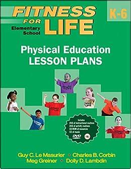 Read Fitness For Life Elementary School Physical Education Lesson Plans By Guy Le Masurier
