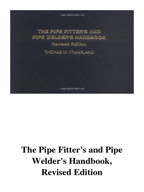 Fitter welder handbook piping fitter and welder handbook. - P`ere, la terre et le moulin.