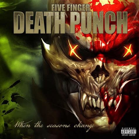 Five Finger Death Punch - When The Seasons Change lyrics