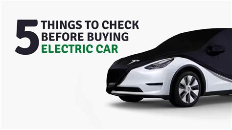 Five Helpful Tips To Know Before Buying An Electric Vehicle