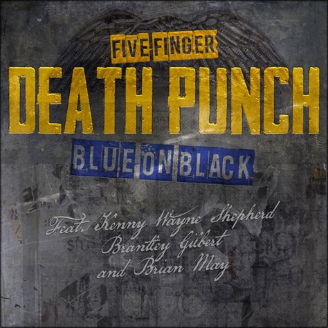 Five finger death punch blue on black. Things To Know About Five finger death punch blue on black. 