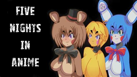 Watch Five Nights In Anime 3D #12 ALL JUMP SCARES AND SEXY SCENES! on Pornhub.com, the best hardcore porn site. Pornhub is home to the widest selection of free Big Tits sex videos full of the hottest pornstars. If you're craving five nights freddys XXX movies you'll find them here.. 