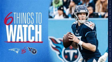 Five things to watch in Patriots’ preseason finale vs. Titans