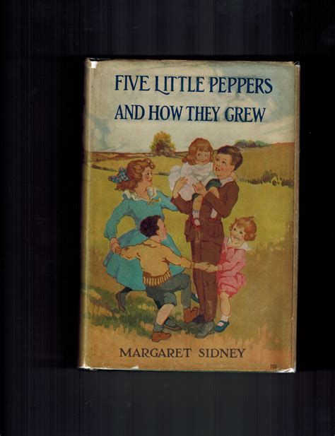 Full Download Five Little Peppers And How They Grew Five Little Peppers 1 By Margaret Sidney