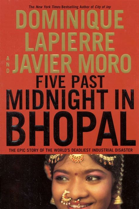 Full Download Five Past Midnight In Bhopal The Epic Story Of The Worlds Deadliest Industrial Disaster By Dominique Lapierre
