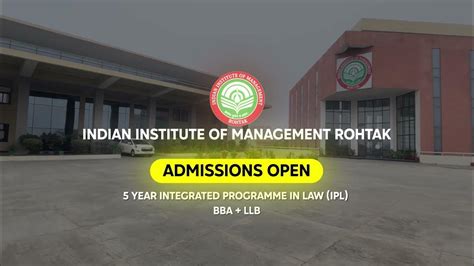 Five-Year Integrated Programme in Law (IPL) at IIM Rohtak: …