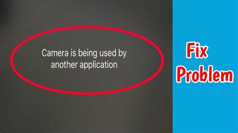 Fix: Camera is being used by another application on Android