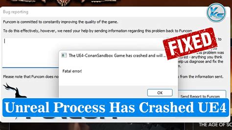 Fix The UE4ConanSandbox Game has crashed And Will... Fatal Error