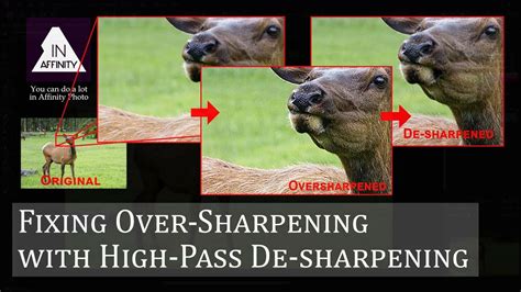 Fixing Over-Sharpening with High-Pass De-Sharpening - YouTube