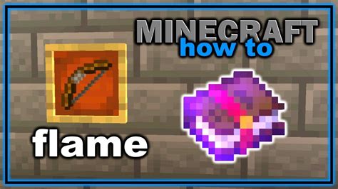 Flame Enchantment in Minecraft