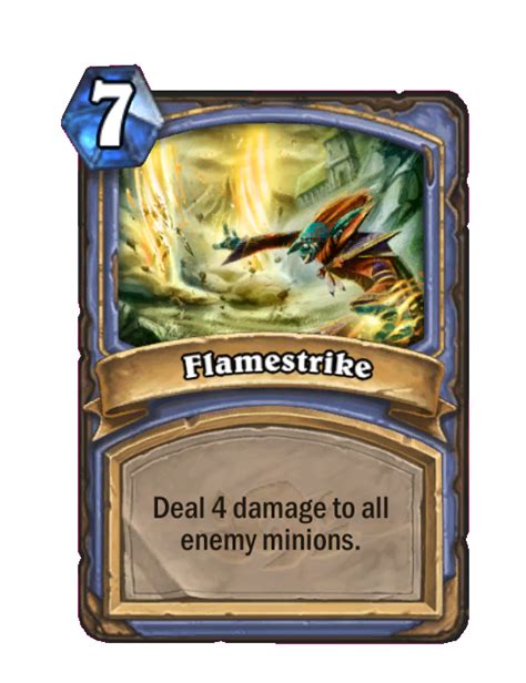 Flamestrike classic. .  ...