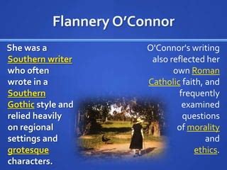 Flannery o'connor writing style