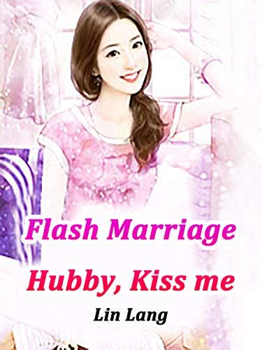 Flash Marriage Hubby Kiss me Volume 6
