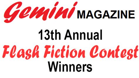 Flash fiction magazine contest.  Flash Fiction - Gemini Magazine Literary F...