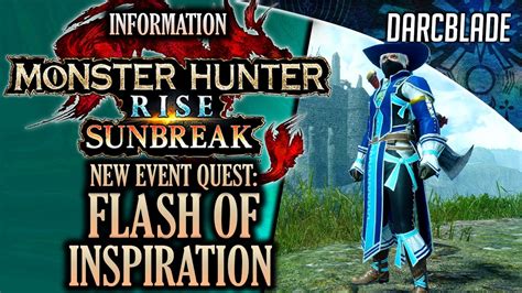 Flash of inspiration sunbreak. Share! ★ TU4, TU5, and Bonus Update Available Now for PS, XBOX, and Game Pass! ┗ Check out all our Best Builds For Every Weapon! This is a guide for Star at Worlds End, a Quest appearing in Monster Hunter Rise (MH Rise): Sunbreak. Learn about Star at Worlds End's availability, unlock conditions, target Monsters, and rewards for completing ... 