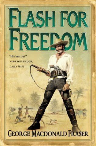 Download Flash For Freedom The Flashman Papers 3 By George Macdonald Fraser