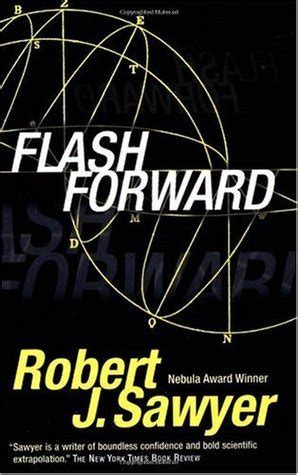 Read Online Flashforward By Robert J Sawyer