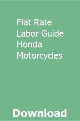 Flat rate labor guide honda motorcycles. - Holt handbook sixth course sentences answer key.
