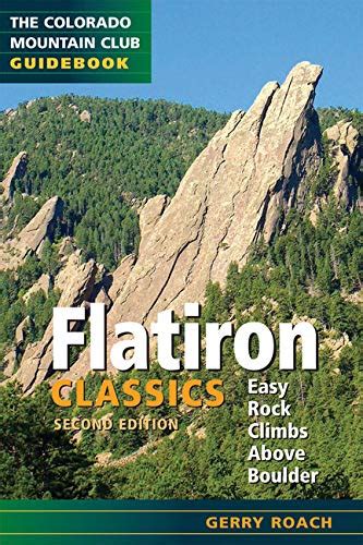 Flatiron classics easy rock climbs above boulder colorado mountain club guidebooks. - Overcoming crystal meth addiction an essential guide to getting clean author steven lee published on september 2006.