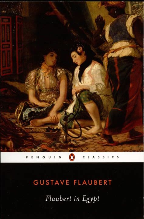Flaubert in egypt a sensibility on tour penguin classics. - Ge front load washer repair service manual.