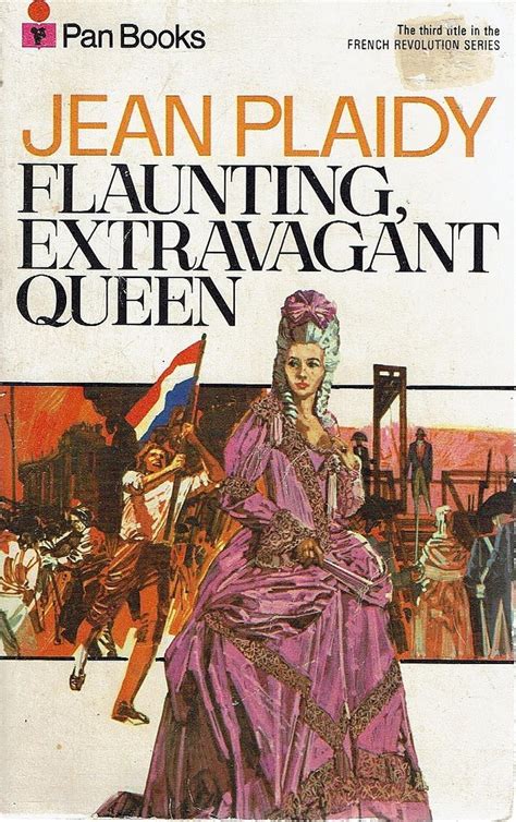 Read Flaunting Extravagant Queen French Revolution 3 By Jean Plaidy
