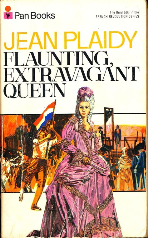 Read Flaunting Extravagant Queen French Revolution 3 By Jean Plaidy