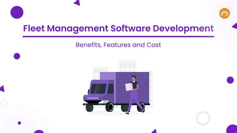 Fleet management software development.  Explore features, benefits, development costs, and ...