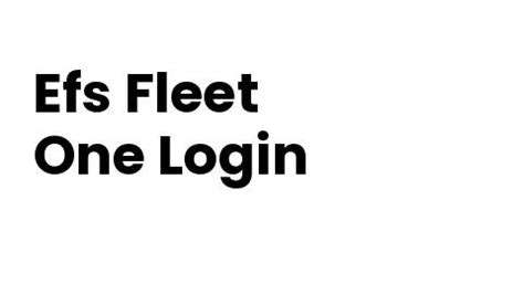Fleet one efs login. Things To Know About Fleet one efs login. 