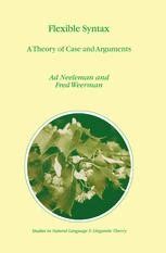 Flexible Syntax A Theory Of Case And Arguments 1st Edition