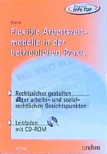Flexible arbeitszeitmodelle in der betrieblichen praxis. - Kuhn schwader teile handbuch ga 6000.