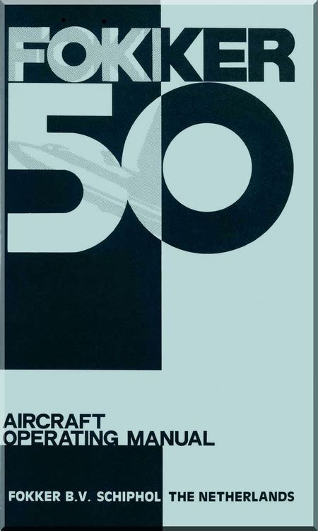 Flight crew operating manual fokker f50. - Catalogus van een uytmuntent cabinet van konstige en plasiante schilderyen.